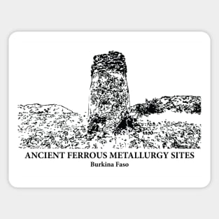 Ancient Ferrous Metallurgy Sites - Burkina Faso Sticker